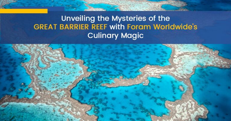 unveiling the mysteries of the great barrier reef with foram worldwide’s culinary magic