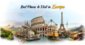 best places to visit in Europe