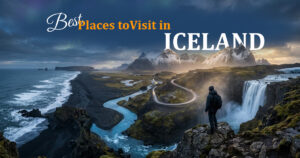 Best Places to Visit in Iceland